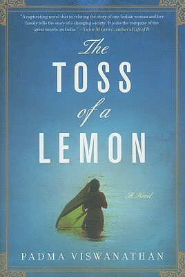 The Toss of a Lemon by Padma Viswanathan