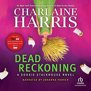 Dead Reckoning by Charlaine Harris