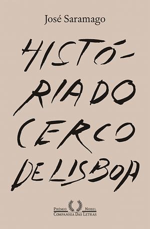 Historia do Cerco De Lisboa Edicao exclusiva com caligrafia da capa por ÁLVARO SIZA VIERA by José Saramago