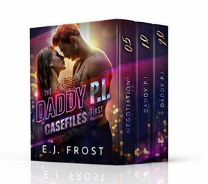 The Case of the Missing Collar: Daddy P.I. Casefiles First Collection by E.J. Frost
