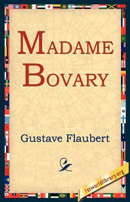 Madame Bovary by Gustave Flaubert