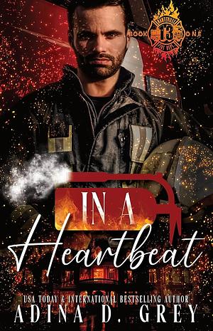 In a heartbeat by Adina D. Grey