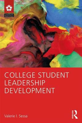 College Student Leadership Development by Valerie I. Sessa