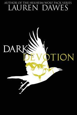 Dark Devotion by Lauren Dawes