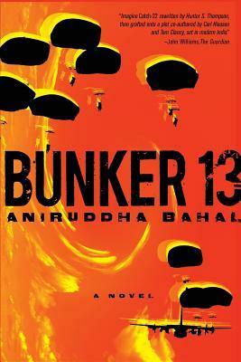 Bunker 13 by Aniruddha Bahal