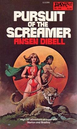 Pursuit of the Screamer by Ansen Dibell