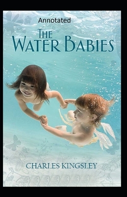 The Water-Babies-(Annotated) by Charles Kingsley