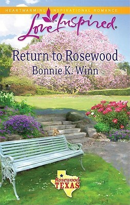 Return to Rosewood by Bonnie K. Winn