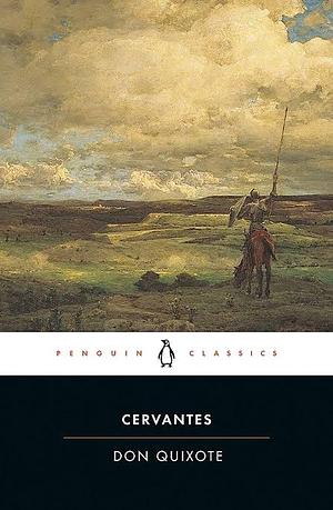 Don Quixote by Miguel de Cervantes