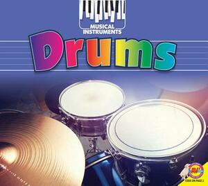 Drums by Robert B. Noyed, Cynthia Amoroso, John Willis