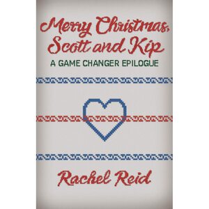 Merry Christmas Scott & Kip by Rachel Reid