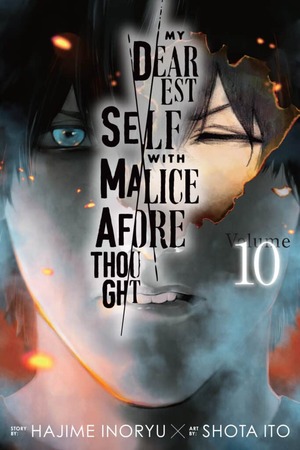 My Dearest Self with Malice Aforethought, Vol. 10 by Hajime Inoryu