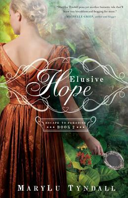 Elusive Hope by Marylu Tyndall