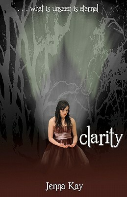 Clarity by Jenna Kay