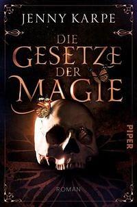 Die Gesetze der Magie by Jenny Karpe