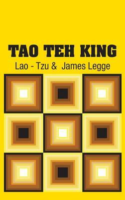 Tao Teh King by Lao -. Tzu