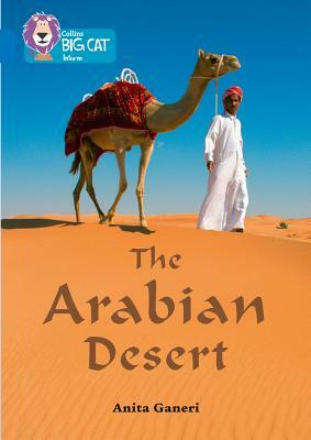 Collins Big Cat - The Arabian Desert: Band 16/Sapphire by Collins UK