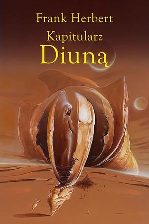 Kapitularz Diuną by Frank Herbert