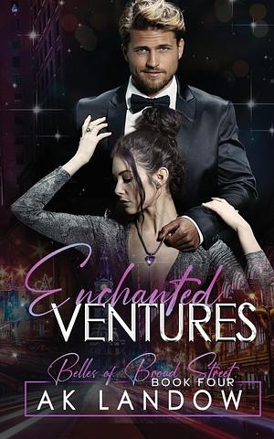 Enchanted Ventures by A.K. Landow