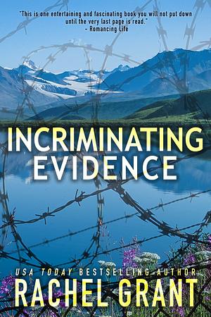 Incriminating Evidence by Rachel Grant