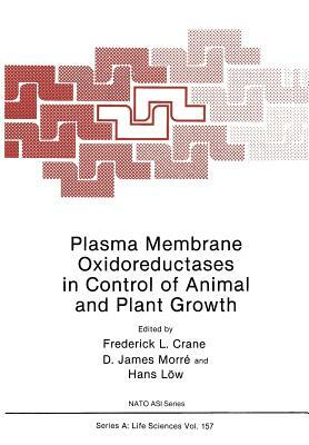 Plasma Membrane Oxidoreductases in Control of Animal and Plant Growth by 