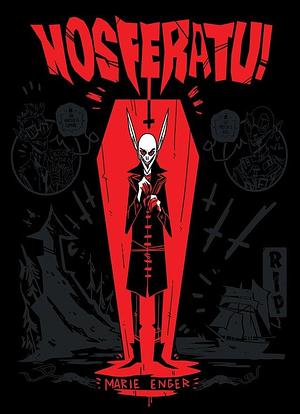 Nosferatu! by Marie Enger, Marie Enger