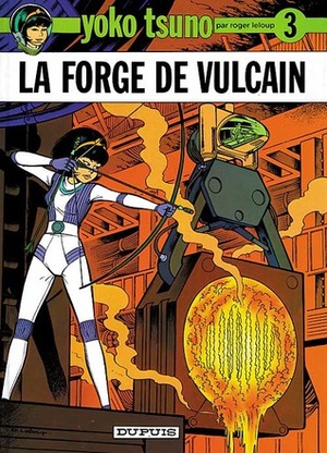La forge de Vulcain by Roger Leloup