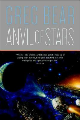 Anvil of Stars by Greg Bear