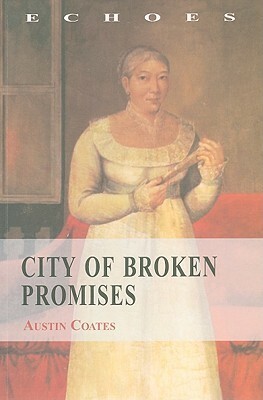 City of Broken Promises by Austin Coates