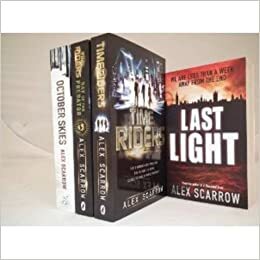 Alex Scarrow collection: October Skies, Last Light, Time Riders by Alex Scarrow