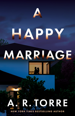 A Happy Marriage by A.R. Torre