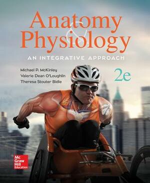 Anatomy & Physiology: An Integrative Approach by Theresa Bidle, Valerie O'Loughlin, Michael McKinley