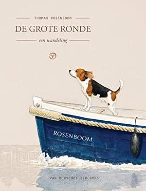 De grote ronde by Thomas Rosenboom