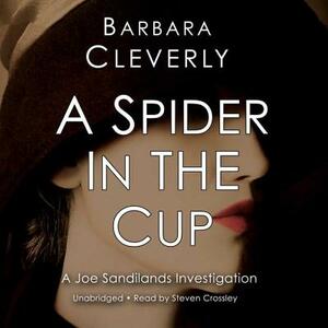 A Spider in the Cup by Barbara Cleverly