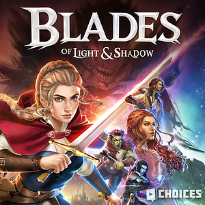 Blades of Light & Shadow, Book 1 by 