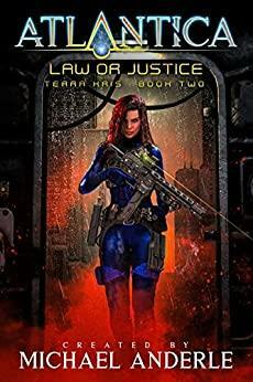 Law or Justice by Michael Anderle