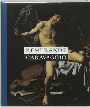 Rembrandt Caravaggio by Duncan Bull