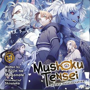 Mushoku Tensei: Jobless Reincarnation, Vol. 14 by Rifujin na Magonote