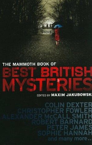 The Mammoth Book of Best British Mysteries 7 by Maxim Jakubowski