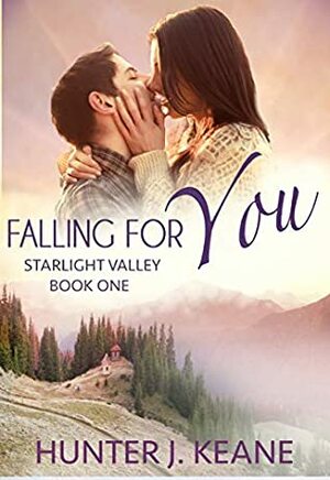 Falling for You by Hunter J. Keane