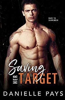 Saving Her Target by Danielle Pays