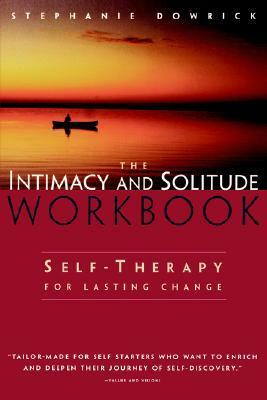 Intimacy and Solitude Workbook by Stephanie Dowrick