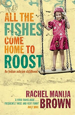 All The Fishes Come Home To Roost by Rachel Manija Brown