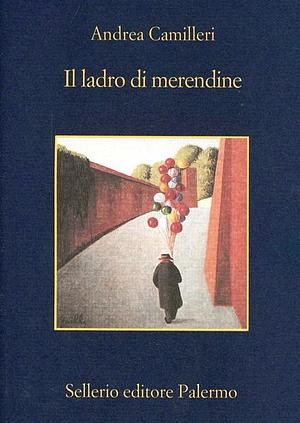 Il ladro di merendine by Andrea Camilleri