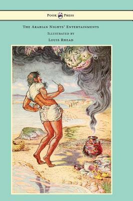 The Arabian Nights' Entertainments - Illustrated by Louis Rhead by Louis Rhead