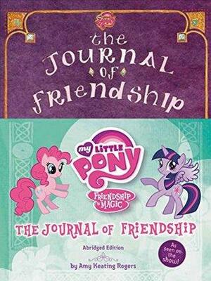 The Journal of Friendship by Amy Keating Rogers