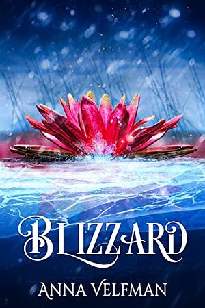 Blizzard by Anna Velfman