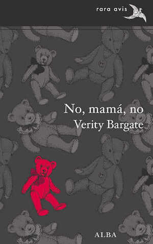 No, mamá, no by Verity Bargate