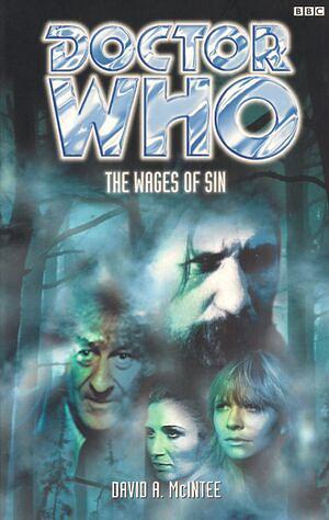 Doctor Who: The Wages of Sin by David A. McIntee