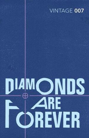 Diamonds Are Forever by Ian Fleming